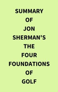 Summary of Jon Sherman's The Four Foundations of Golf