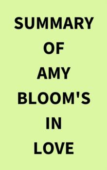 Summary of Amy Bloom's In Love