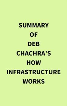 Summary of Deb Chachra's How Infrastructure Works