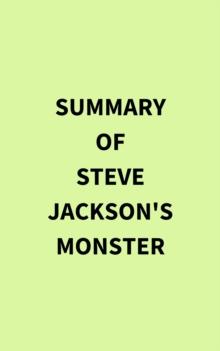 Summary of Steve Jackson's Monster