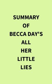 Summary of Becca Day's All Her Little Lies