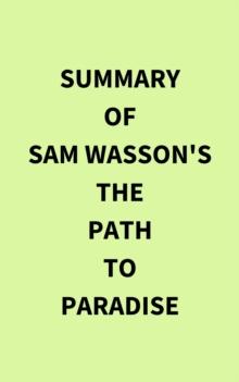 Summary of Sam Wasson's The Path to Paradise