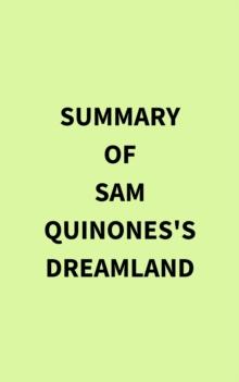 Summary of Sam Quinones's Dreamland