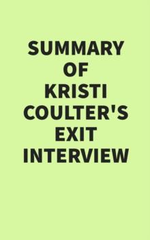 Summary of Kristi Coulter's Exit Interview