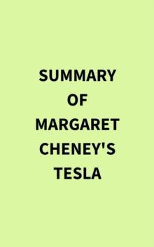 Summary of Margaret Cheney's Tesla