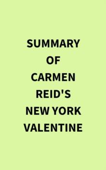 Summary of Carmen Reid's New York Valentine