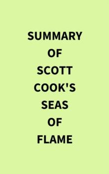 Summary of Scott Cook's Seas of Flame