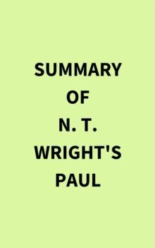 Summary of N. T. Wright's Paul