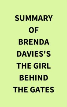 Summary of Brenda Davies's The Girl Behind the Gates