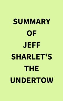 Summary of Jeff Sharlet's The Undertow