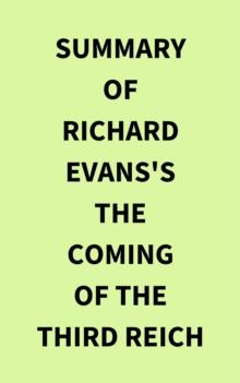 Summary of Richard Evans's The Coming of the Third Reich