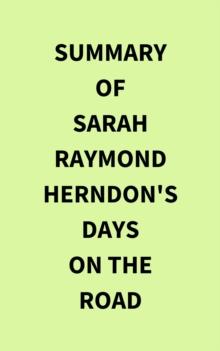 Summary of Sarah Raymond Herndon's Days On The Road