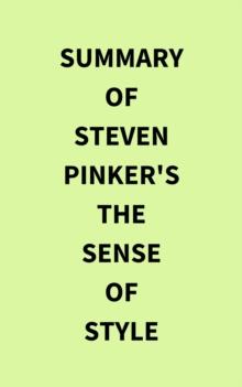 Summary of Steven Pinker's The Sense of Style