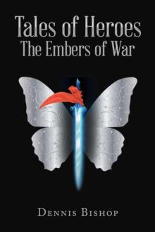 Tales of Heroes The Embers of War