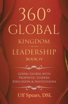 360(deg) Global Kingdom Leadership : Book IV