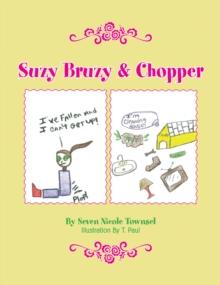 Suzy Bruzy & Chopper