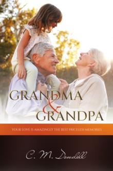 GRANDMA & GRANDPA : YOUR LOVE IS AMAZINGLY THE BEST  PRICELESS MEMORIES