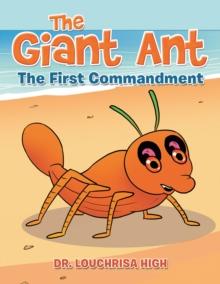 The Giant Ant : The First Commandment