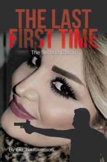 The Last First Time : The Second Edition