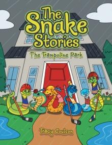 The Snake Stories : The Trampoline Park