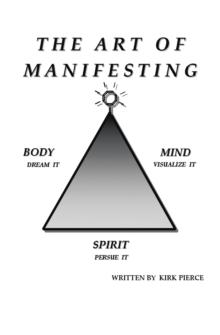 The Art of Manifesting