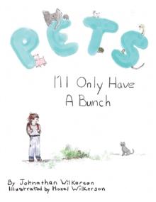 PETS - I'll Only Have A Bunch