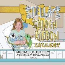 STELLA'S GOLDEN RIBBON LULLABY