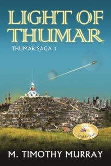 Light of Thumar : Thumar Saga 1