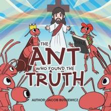 The Ant Who Found the Truth