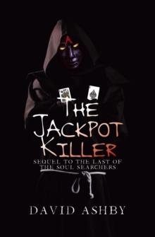 The Jackpot Killer : Sequel to The Last of the Soul Searchers