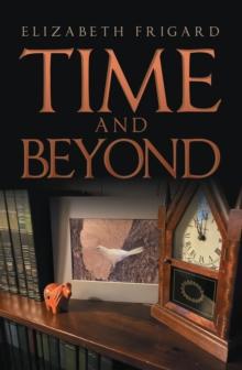 Time and Beyond