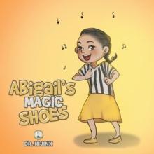 Abigail's Magic Shoes