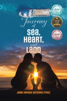 Journey of Sea, Heart, and Land