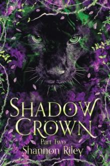 Shadow Crown : Part Two