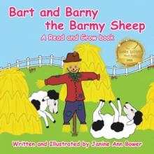 Bart and Barny the Barmy Sheep : A Read and Grow book