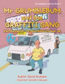 Mr Grumblebum and the Graffiti Gang