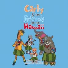 Carly & her Friends go to Hawaii