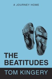 The Beatitudes : A Journey Home