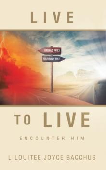 Live to Live : Encounter Him