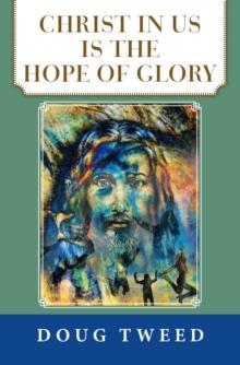 Christ in Us Is the Hope of Glory