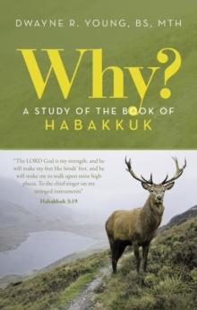 Why?  A Study of the Book of Habakkuk