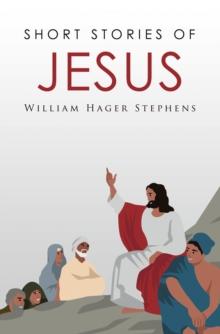 Short Stories of Jesus