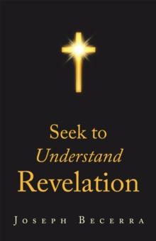 Seek to Understand Revelation