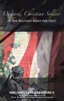 Onward, Christian Soldier : Is the Military Right for You?