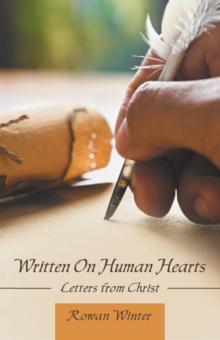 Written On Human Hearts : Letters from Christ