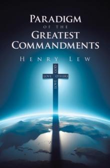 Paradigm of the Greatest Commandments