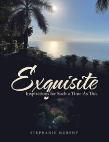 Exquisite : Inspirations for Such a Time As This