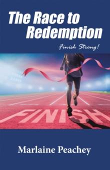 The Race to Redemption : Finish Strong!