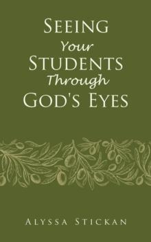 Seeing Your Students Through God's Eyes