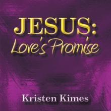 Jesus: Love's Promise